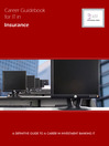 Career Guidebook for IT in Insurance (eBook): A Definitive Guide to a Career in Insurance IT